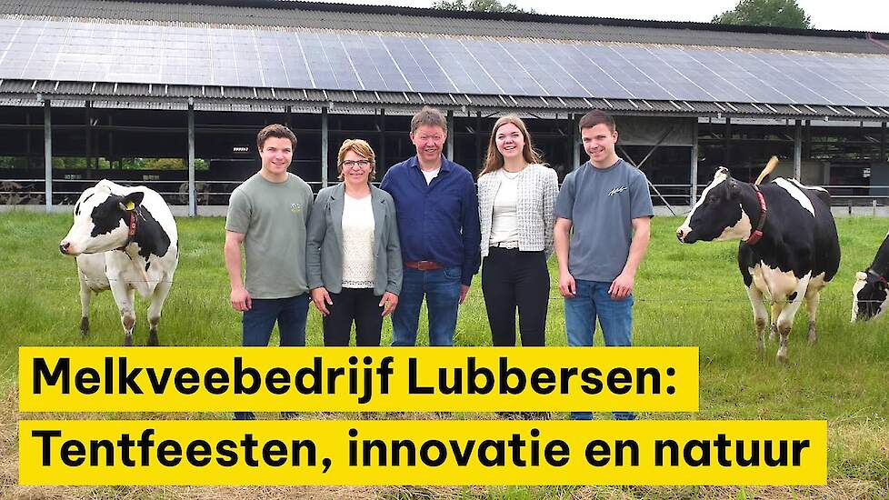 Melkveebedrijf Lubbersen: tentfeesten, weidevogels en innovatie | Het Sterkste Erf 2024